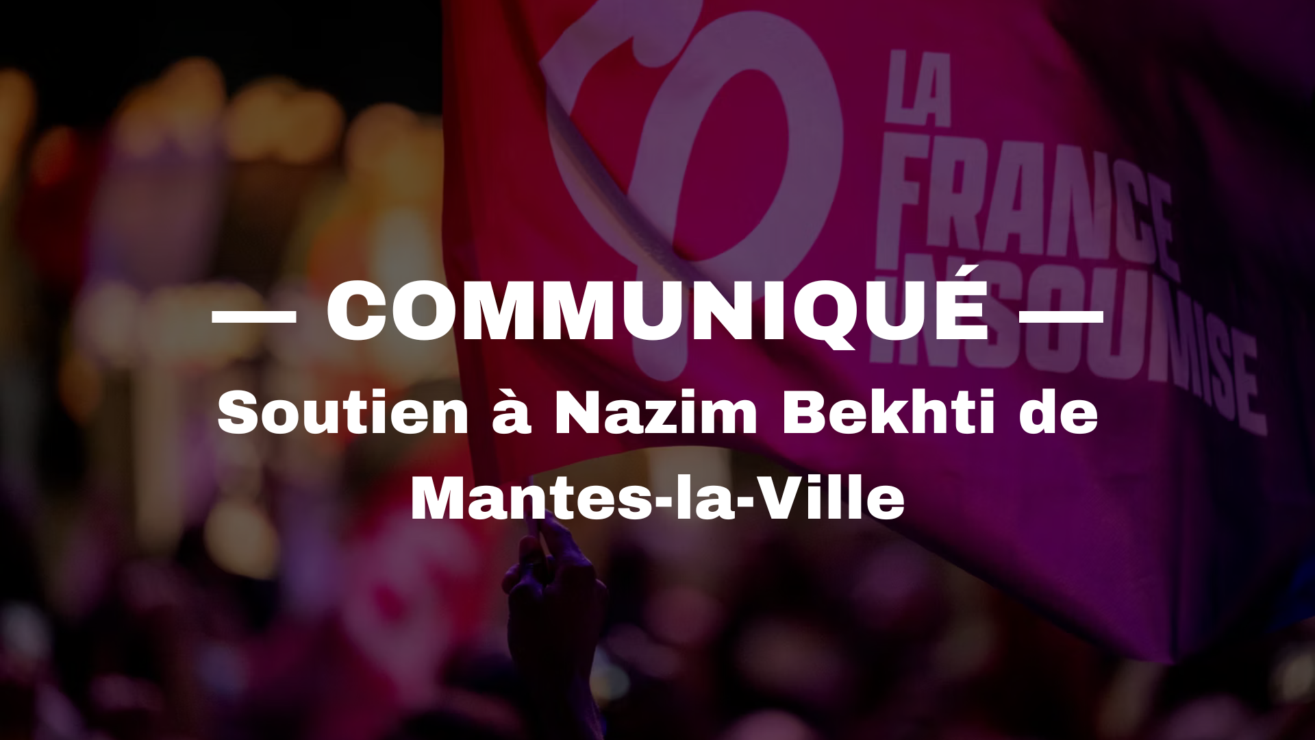 Soutien à Nazim Bekhti de Mantes-la-Ville